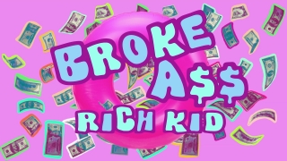 Broke Ass Rich Kid-Episode 1