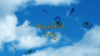 Matchbox Boy
