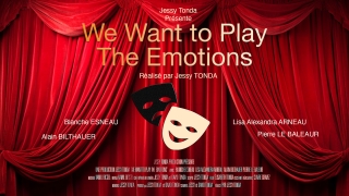 We Want to Play The Emotions